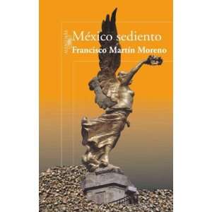  Mexico sediento/ Mexico in a Drought Francisco Martin 