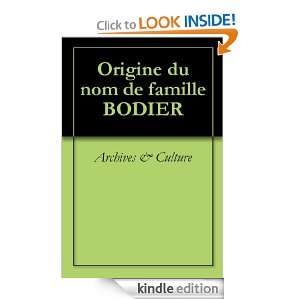 Origine du nom de famille BODIER (Oeuvres courtes) (French Edition 