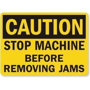  Caution Stop Machine Before Removing Jams Laminated Vinyl 