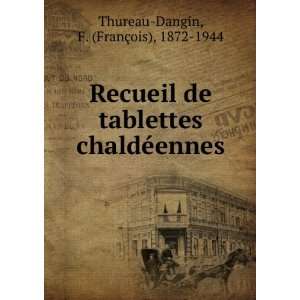   ennes F. (FranÃ§ois), 1872 1944 Thureau Dangin  Books