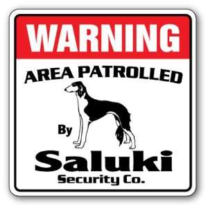  SALUKI Security Sign Area Patrolled by pet signs Patio 