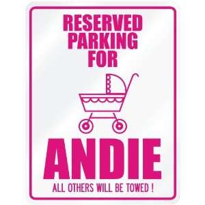    New  Reserved Parking For Andie  Parking Name