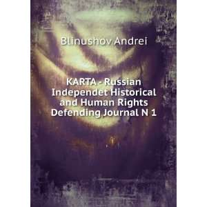   and Human Rights Defending Journal N 1 Blinushov Andrei Books