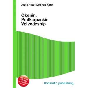  Okonin, Podkarpackie Voivodeship Ronald Cohn Jesse 