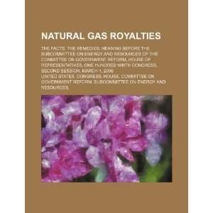  Natural gas royalties the facts, the remedies hearing 