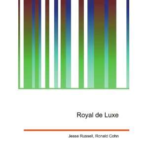  Royal de Luxe Ronald Cohn Jesse Russell Books