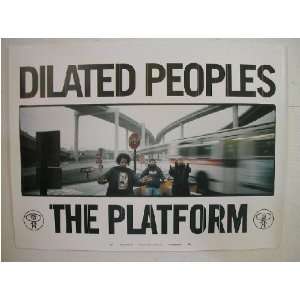  Dilated Peoples poster The 