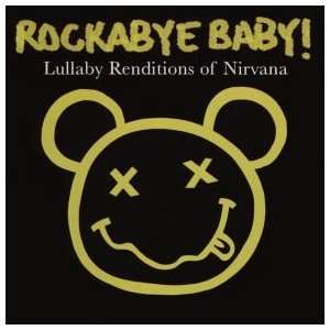   Lullaby Renditions of Nirvana by Rockabye Baby Toys & Games