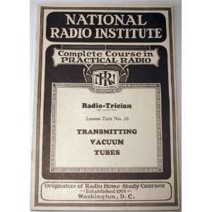  Transmitting Vacuum Tubes (Radio Tricians Complete Course 