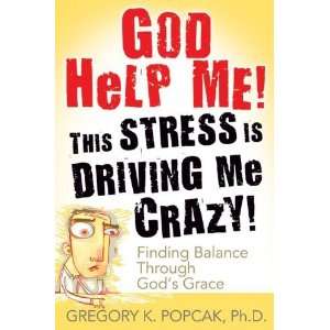  God Help Me This Stress Is Driving Me Crazy Finding 