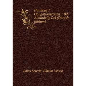   Almindelig Del (Danish Edition) Julius Severin Vilhelm Lassen Books