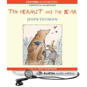   the Bear (Audible Audio Edition) John Yeoman, Tony Robinson Books