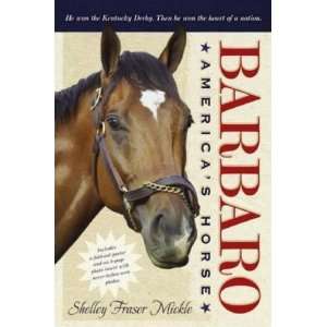    Barbaro Americas Horse [Paperback] Shelley Mickle Books