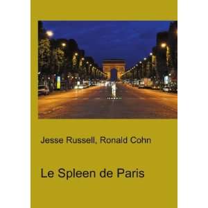  Le Spleen de Paris Ronald Cohn Jesse Russell Books