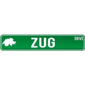  New  Zug Drive   Sign / Signs  Switzerland Street Sign 