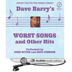 Dave Barrys Worst Songs and Other Hits (Audible Audio Edition) Dave 