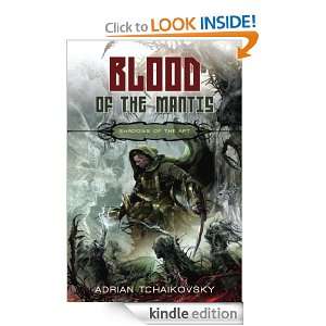 Blood of the Mantis Adrian Tchaikovsky  Kindle Store