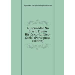   (Portuguese Edition) Agostinho Marques PerdigÃ£o Malheiro Books