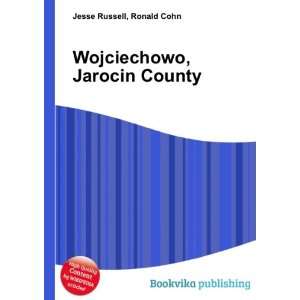  Wojciechowo, Jarocin County Ronald Cohn Jesse Russell 