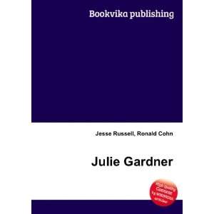  Julie Gardner Ronald Cohn Jesse Russell Books