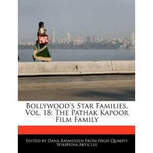   The Pathak Kapoor Film Family (9781171080145) Dana Rasmussen Books