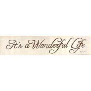   Its a Wonderful Life   Poster by Lauren Rader (18x4)