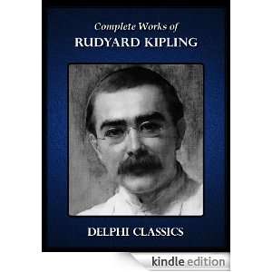 Complete Works of Rudyard Kipling (Illustrated) RUDYARD KIPLING 