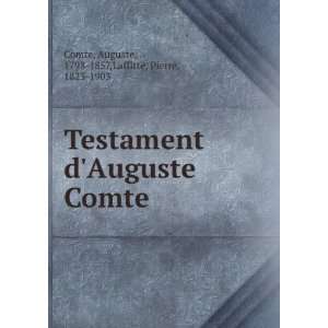   Comte Auguste, 1798 1857,Laffitte, Pierre, 1823 1903 Comte Books