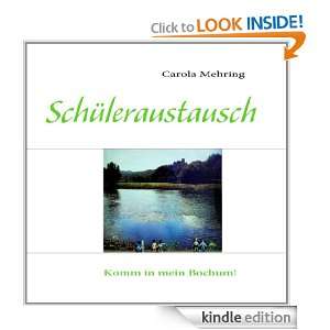 Schüleraustausch Komm in mein Bochum (German Edition) Carola 