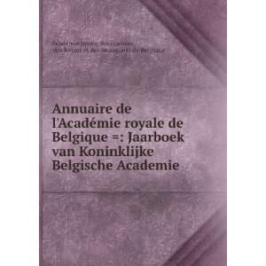   mie royale de Belgique  Jaarboek van Koninklijke Belgische Academie
