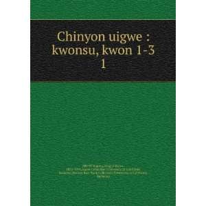  Chinyon uigwe  kwonsu, kwon 1 3. 3 King of Korea, 1852 1919 