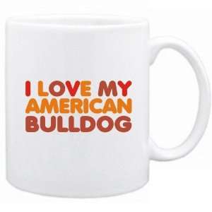 New  I Love My American Bulldog  Mug Dog 