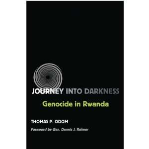  Journey into Darkness Genocide in Rwanda (Williams Ford 