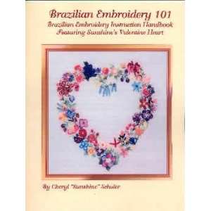  Brazilian Embroidery 101 Arts, Crafts & Sewing