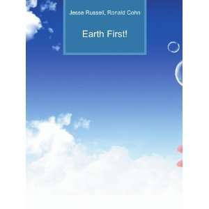  Earth First Ronald Cohn Jesse Russell Books