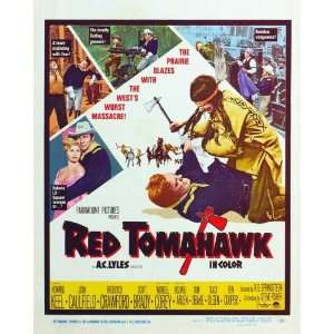  Red Tomahawk Poster B 27x40 Howard Keel Joan Caulfield 