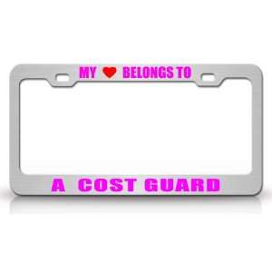 MY HEART BELONGS TO A COST GUARD Occupation Metal Auto License Plate 