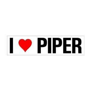  I Heart Love Piper   Window Bumper Sticker Automotive