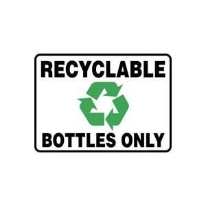  RECYCLABLE BOTTLES ONLY (W/GRAPHIC) Sign   5 x 7 Plastic 