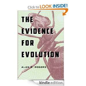 The Evidence for Evolution Alan R. Rogers  Kindle Store