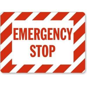  Emergency Stop Plastic Sign, 14 x 10