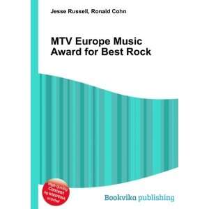 MTV Europe Music Award for Best Rock Ronald Cohn Jesse Russell 