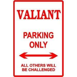  VALIANT PARKING ONLY classic car street sign