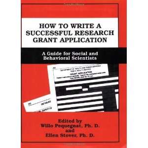  How to Write a Successful Research Grant Application A 