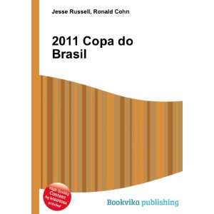  2011 Copa do Brasil Ronald Cohn Jesse Russell Books