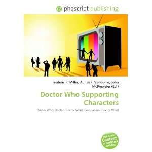  Doctor Who Supporting Characters (9786133784680) Books