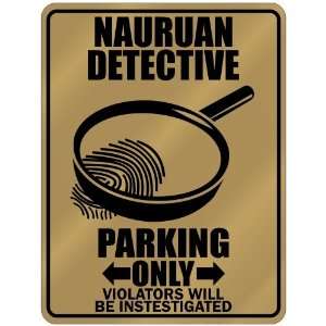  New  Nauruan Detective   Parking Only  Nauru Parking 