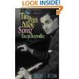 The Tin Pan Alley Song Encyclopedia by Thomas S. Hischak ( Paperback 