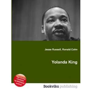  Yolanda King Ronald Cohn Jesse Russell Books