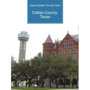  Dallas County, Texas Ronald Cohn Jesse Russell Books
